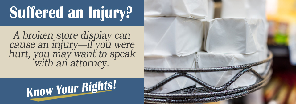 A Lawyer Explains a Personal Injury Case Due to a Broken Store Display