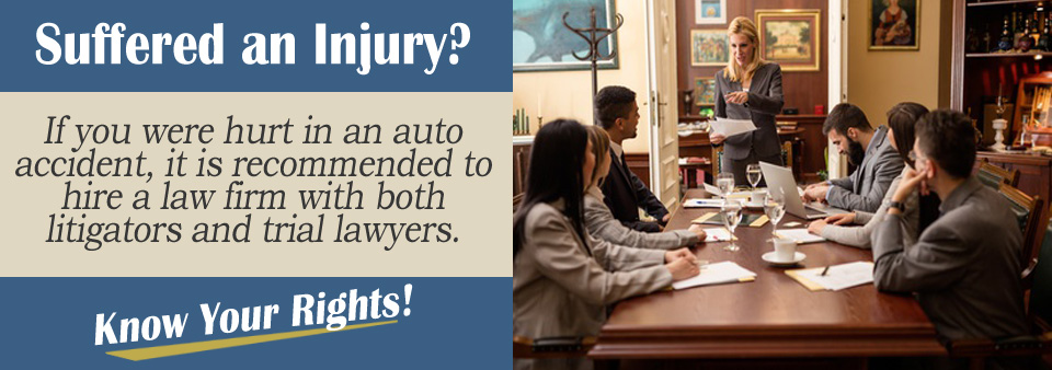 Should I Hire a Trial Attorney or a Litigation Attorney for My Auto Accident Personal Injury Case?