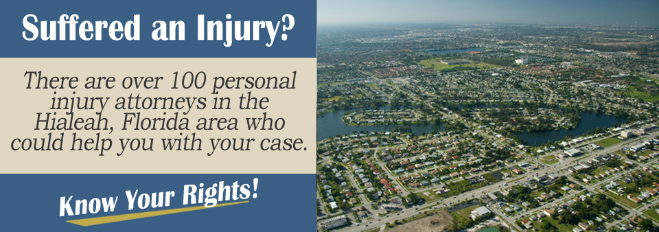 Finding a Personal Injury Attorney in Hialeah, Florida